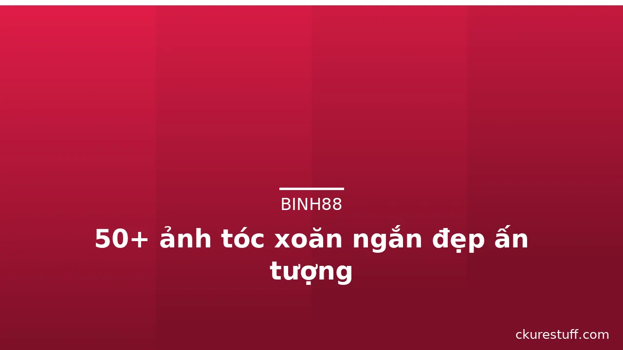 50+ ảnh tóc xoăn ngắn đẹp ấn tượng · ảnh 1